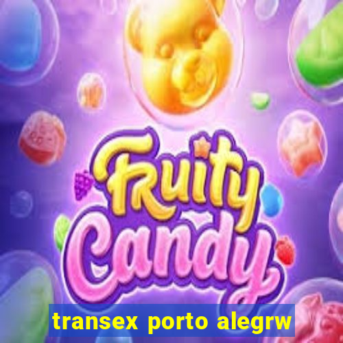 transex porto alegrw